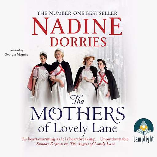 The Mothers of Lovely Lane, Nadine Dorries