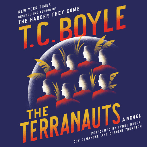 The Terranauts, T.C.Boyle