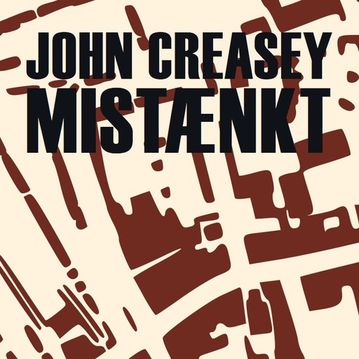 Mistænkt, John Creasey