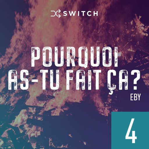 Pourquoi as-tu fait ça 4, Eby