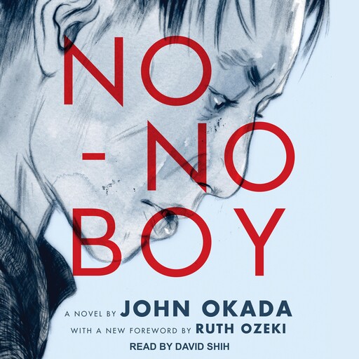No-No Boy, Ruth Ozeki, John Okada