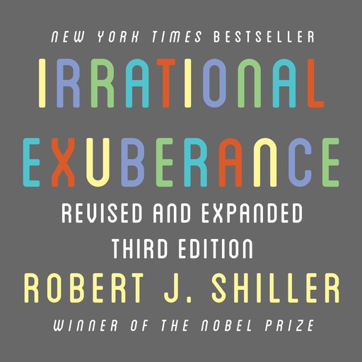 Irrational Exuberance, Robert Shiller