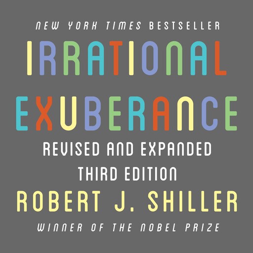 Irrational Exuberance, Robert Shiller