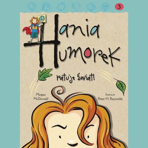 Hania Humorek ratuje świat, Megan Mcdonald