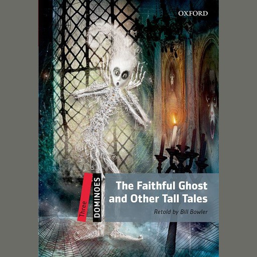 The Faithful Ghost and Other Tall Tales, Bill Bowler