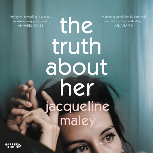 The Truth About Her, Jacqueline Maley
