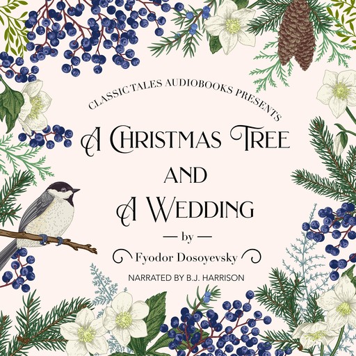 A Christmas Tree and a Wedding, Fyodor Dostoevsky