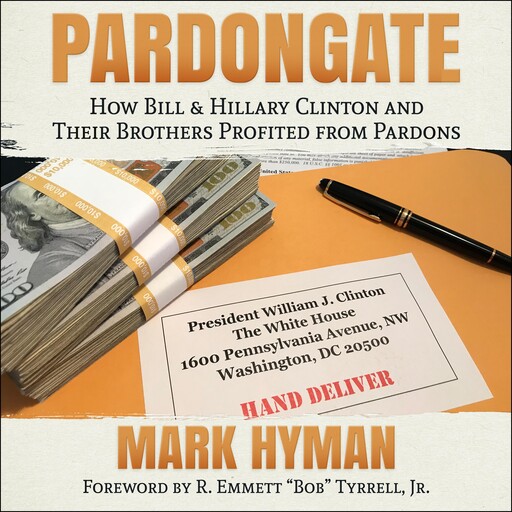 Pardongate, Mark Hyman, R. Emmett "Bob" Tyrell Jr.