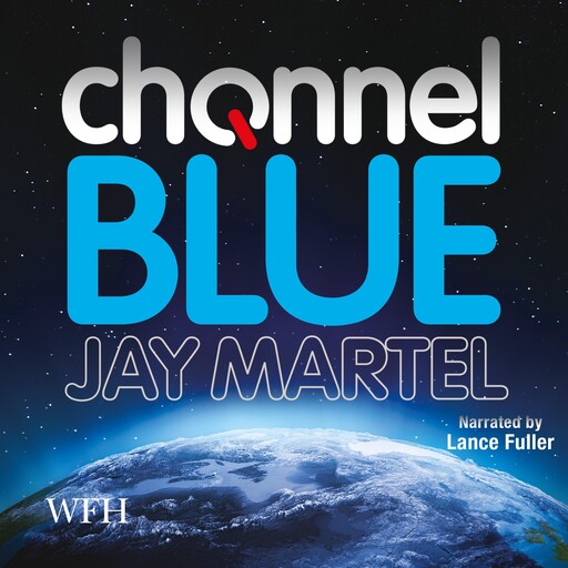 Channel Blue, Jay Martel