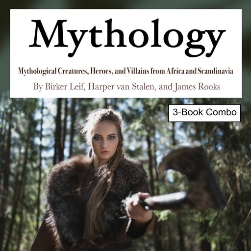 Mythology, James Rooks, Birker Leif, Harper van Stalen