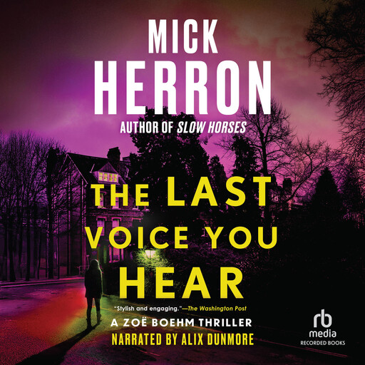The Last Voice You Hear, Mick Herron