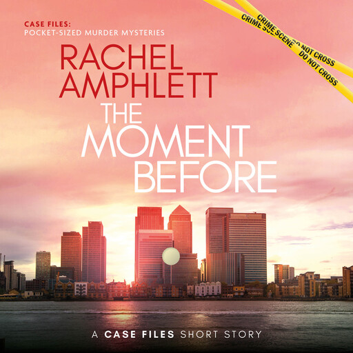 The Moment Before, Rachel Amphlett