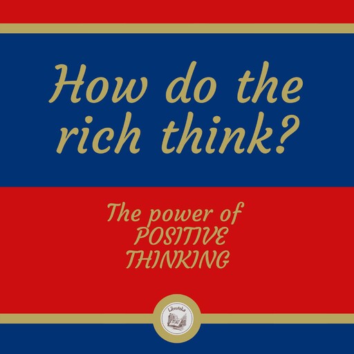 HOW DO THE RICH THINK?, LIBROTEKA
