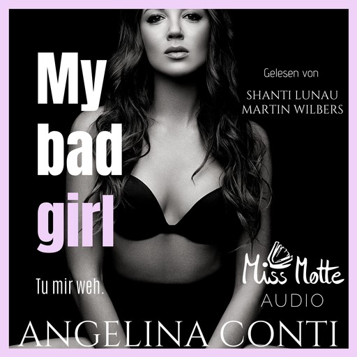 MY BAD GIRL, Angelina Conti