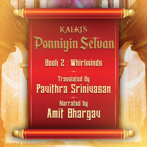 Ponniyin Selvan Book 2 : Whirlwinds, Pavithra Srinivasan, Kalki