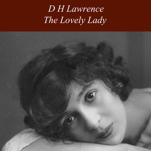 The Lovely Lady, David Herbert Lawrence