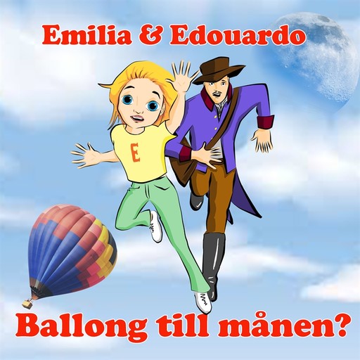 Emilia & Edouardo Ballong till månen, Ole Ornered