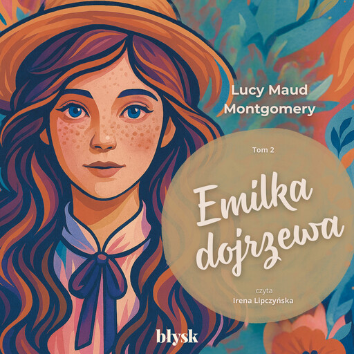 Emilka dojrzewa, Lucy Maud Montgomery