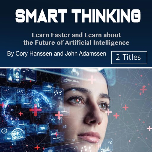 Smart Thinking, John Adamssen, Cory Hanssen