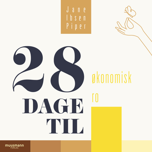 28 dage til økonomisk ro, Jane Ibsen Piper