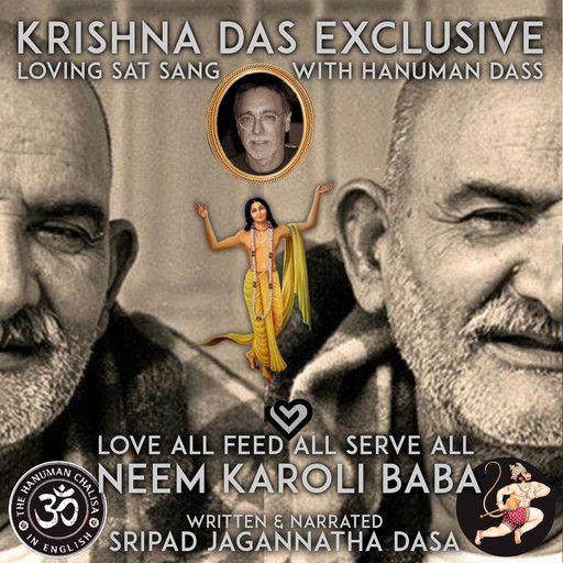 Love All Feed All Serve All Neem Karoli Baba, Sripad Jagannatha Dasa