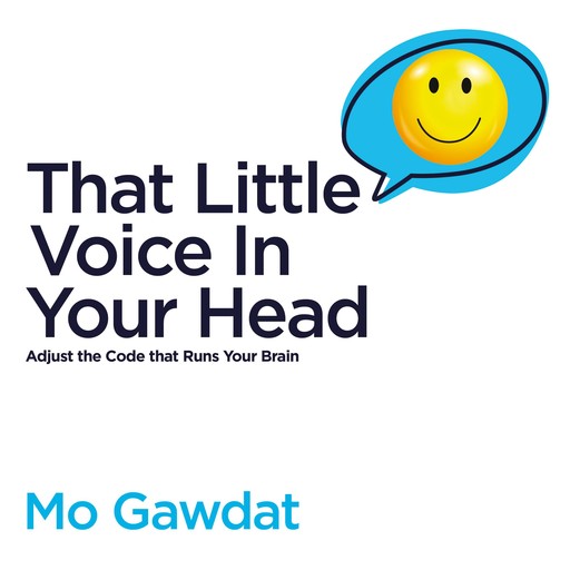 That Little Voice In Your Head, Mo Gawdat
