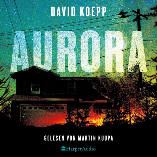 Aurora (ungekürzt), David Koepp