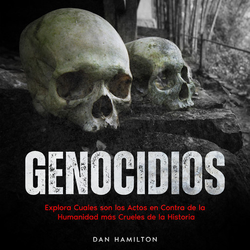Genocidios, Dan Hamilton