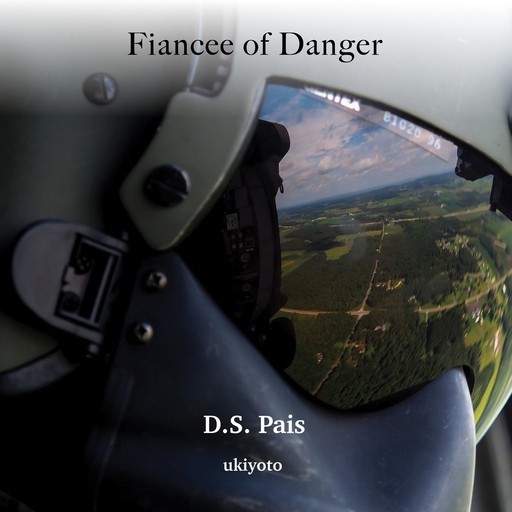 Fiancee of Danger, D.S. Pais