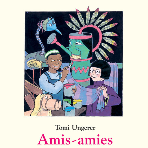 Amis-amies, Tomi Ungerer