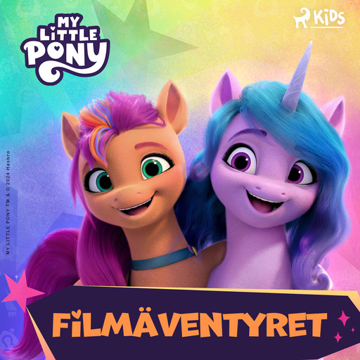 My Little Pony – Den nya generationen – Filmäventyret, Hasbro France SAS