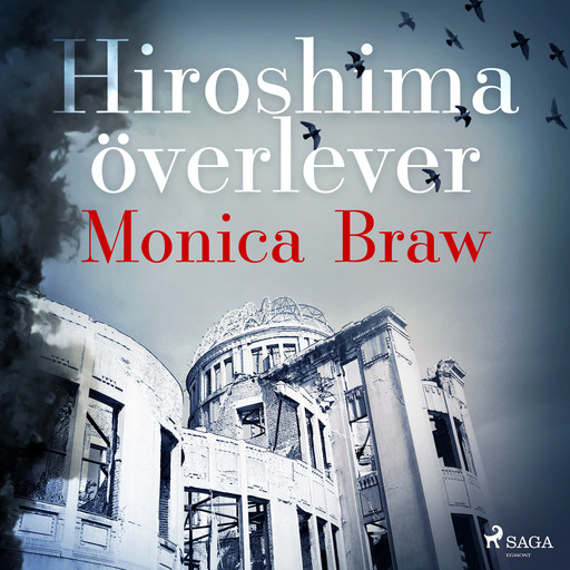 Hiroshima överlever, Monica Braw