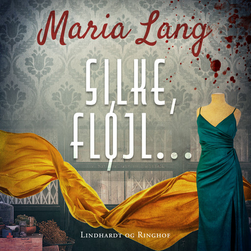 Silke, fløjl ..., Maria Lang