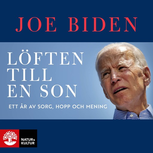 Löften till en son : ett år av sorg, hopp och mening, Joe Biden