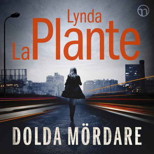 Dolda mördare, Lynda La Plante