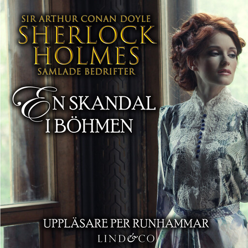 En skandal i Böhmen (Sherlock Holmes samlade bedrifter), Arthur Conan Doyle