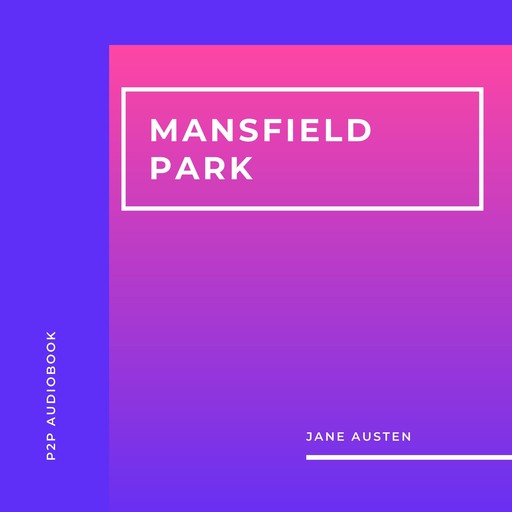 Mansfield Park (Completo), Jane Austen