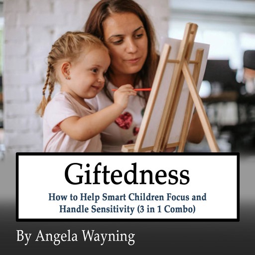 Giftedness, Angela Wayning