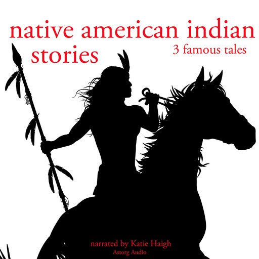 3 American Indian Stories, Folktale