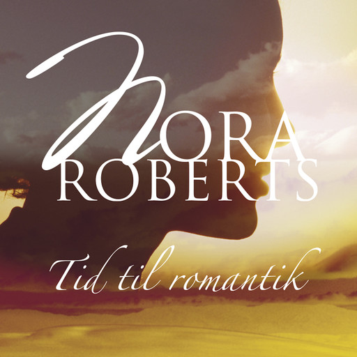 Tid til romantik, Nora Roberts
