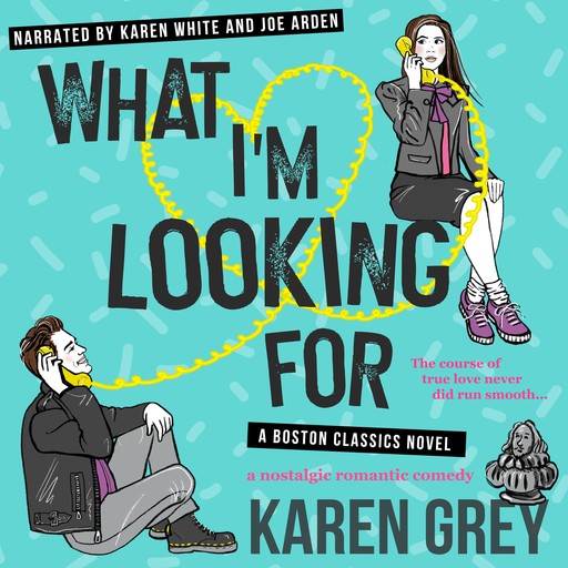 What I'm Looking For, Karen Grey