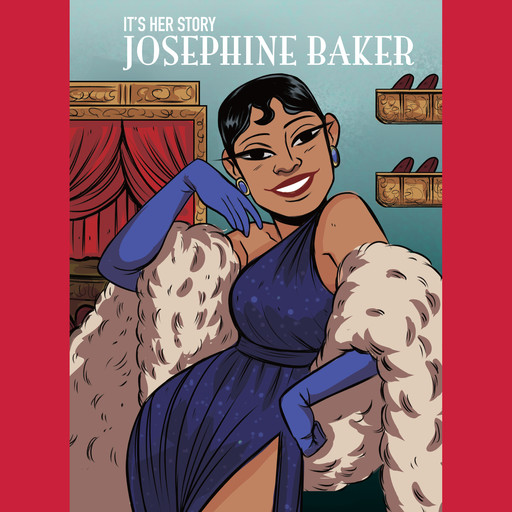 It's Her Story: Josephine Baker, Lauren Gamble