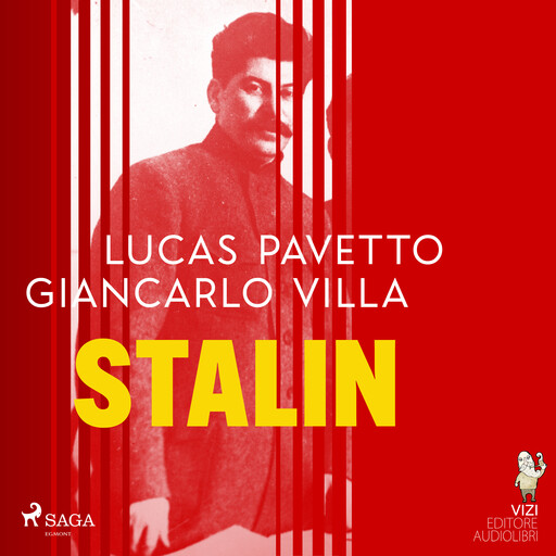 Stalin, Giancarlo Villa, Lucas Pavetto