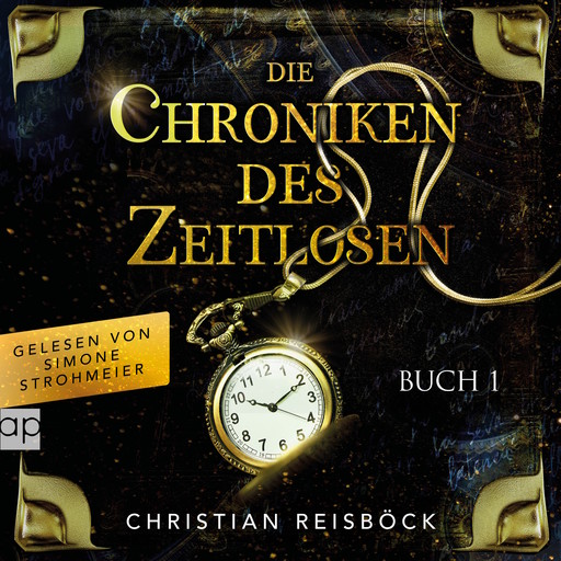 Die Chroniken des Zeitlosen, Christian Reisböck