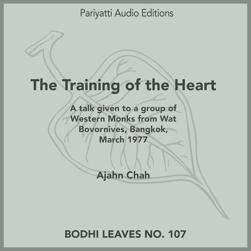 The Training of the Heart, Ajahn Chah