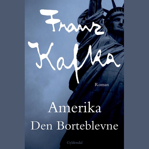 Amerika, Franz Kafka