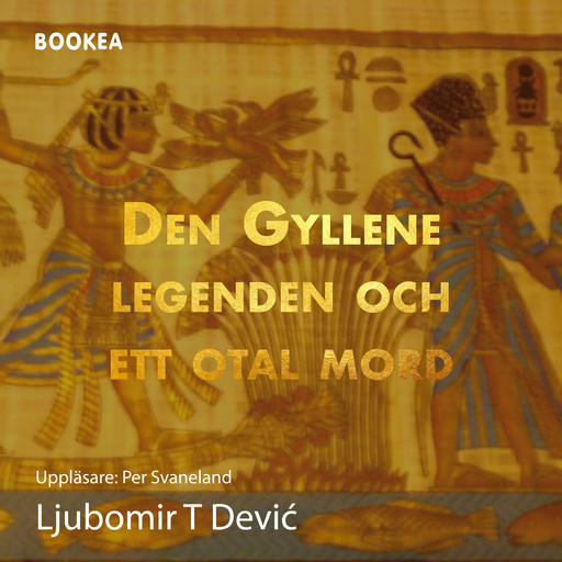 Den gyllene legenden och ett otal mord, Ljubomir T Devic