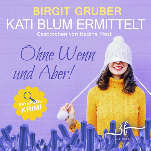 Ohne Wenn und Aber, Birgit Gruber