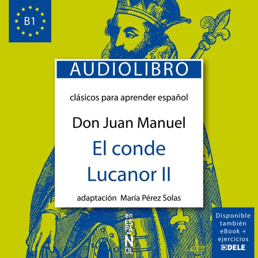 El conde Lucanor 2, Don Juan Manuel