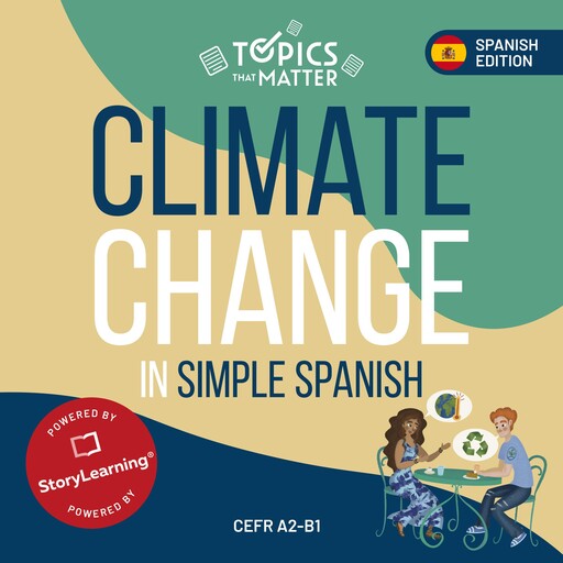 Climate Change in Simple Spanish, Olly Richards